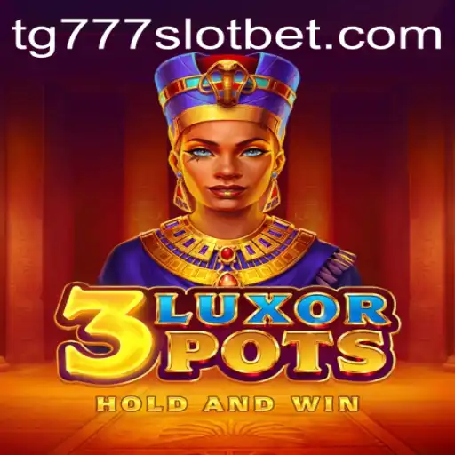 Exploring the Thrill of 3LuxorPots in Today's Gaming World
