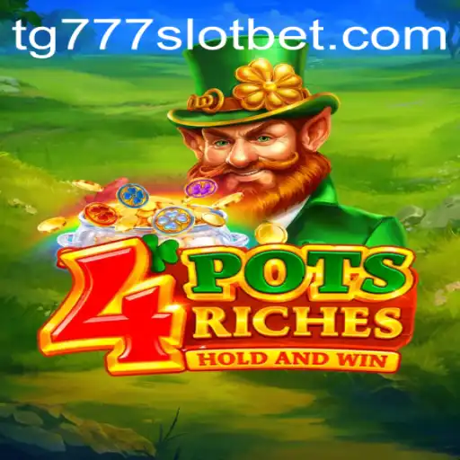 Explore the Exciting World of 4PotsRiches – A Unique Slot Game Experience