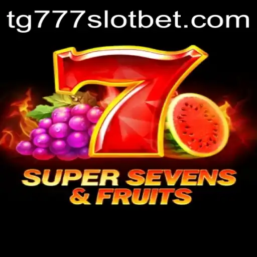 Dive into the Excitement of 7SuperSevensFruits: A Thrilling tg777 Slot Adventure