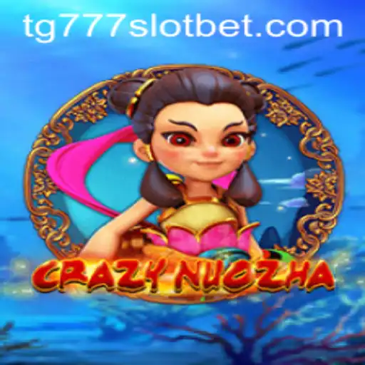 Exploring the Thrilling World of CrazyNuoZha and TG777 Slot