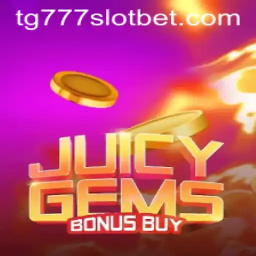 Exploring the Exciting World of JuicyGemsBonusBuy with TG777 Slot