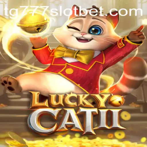 Discover LuckyCatII: A Thrilling Adventure into the World of TG777 Slot