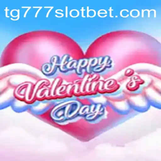 A Comprehensive Guide to HappyValentinesDay and the TG777 Slot Experience