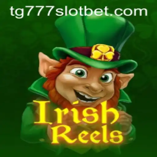 Discover the Excitement of IrishReels and tg777 Slot Gaming