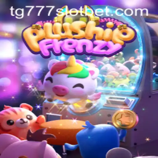 Exploring the Enchanting World of PlushieFrenzy and tg777 Slot