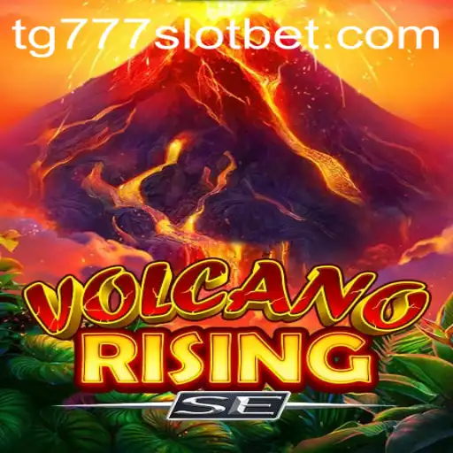 Exploring VolcanoRisingSE: An Exciting New Game and tg777 Slot Experience