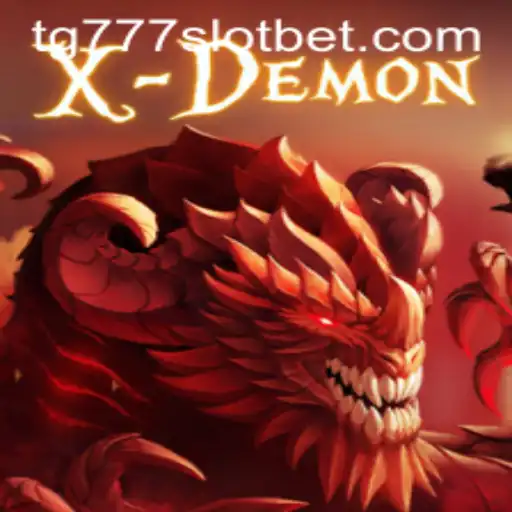Discover XDemon and the Thrills of TG777 Slot