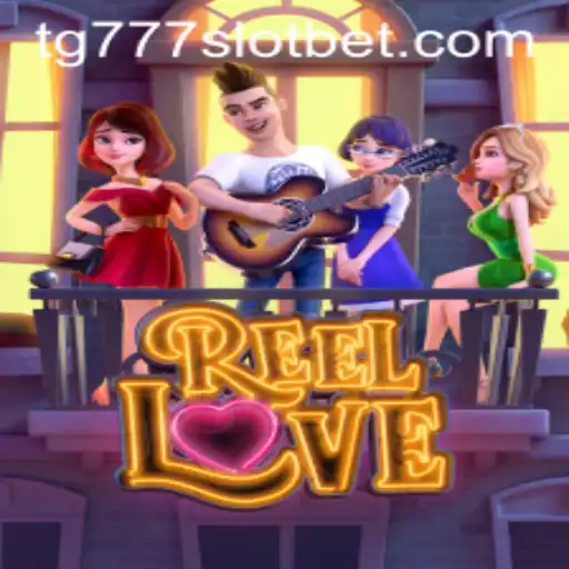ReelLove Slot Game: A Thrilling Journey into the World of TG777