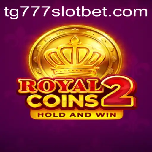 Discover the Thrilling World of RoyalCoins2 and tg777 Slot