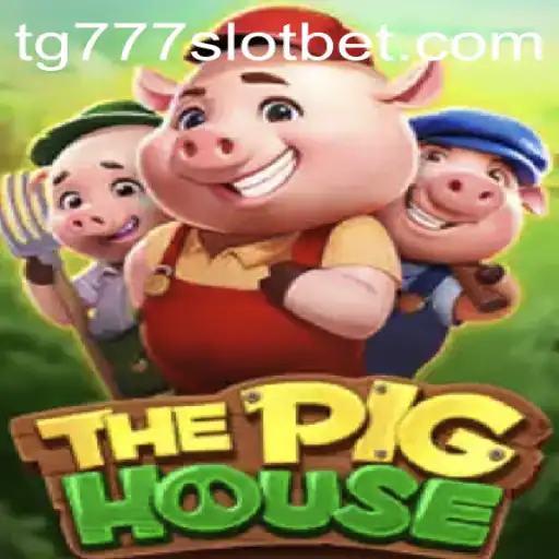 Exploring ThePigHouse: A Comprehensive Guide to the tg777 Slot Game