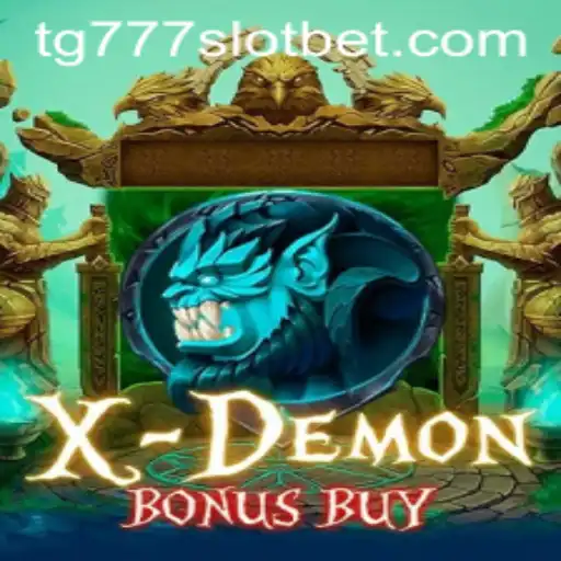 Exploring XDemonBonusBuy: A Comprehensive Guide to the Thrilling tg777 Slot